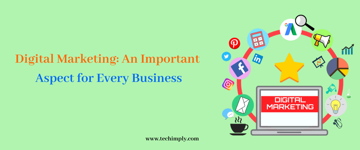 Digital Marketing_ An Important Aspect for Every Business